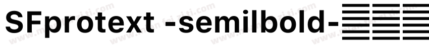SFprotext -semilbold字体转换